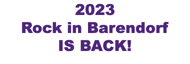 2023 Rock in Barendorf IS BACK!